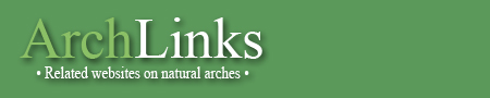 Links to websites on natural arches